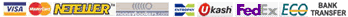 Visa, Mastercard, Neteller, Moneybookers, Transfert Bancaire, ECO, Ucash, Transfert Bancaire